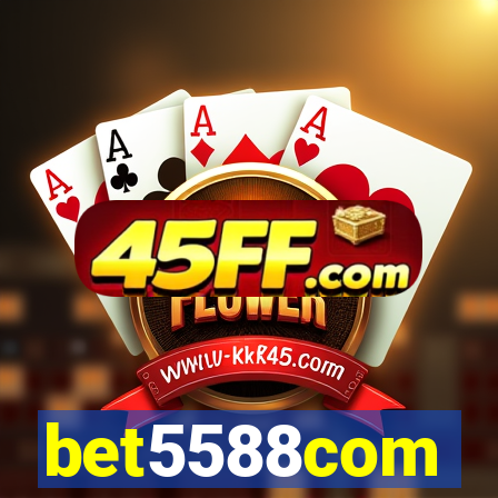 bet5588com