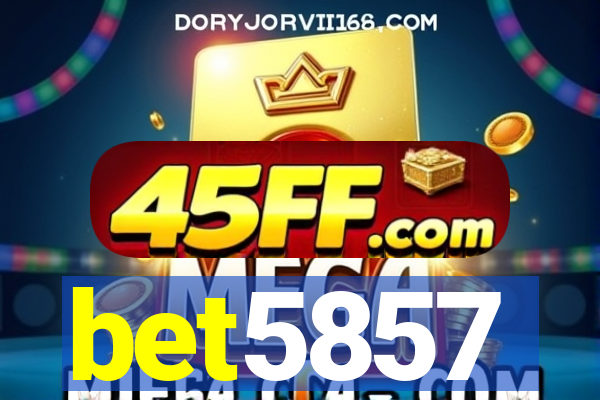 bet5857