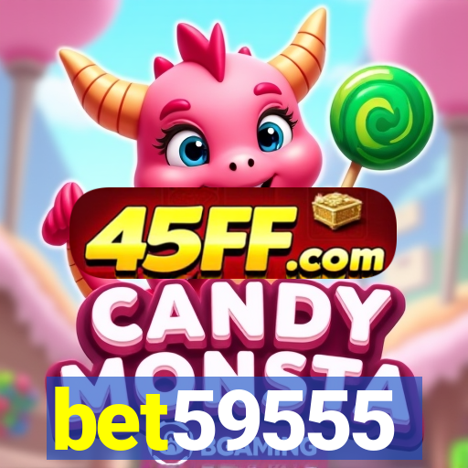 bet59555