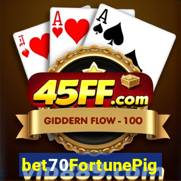 bet70FortunePig