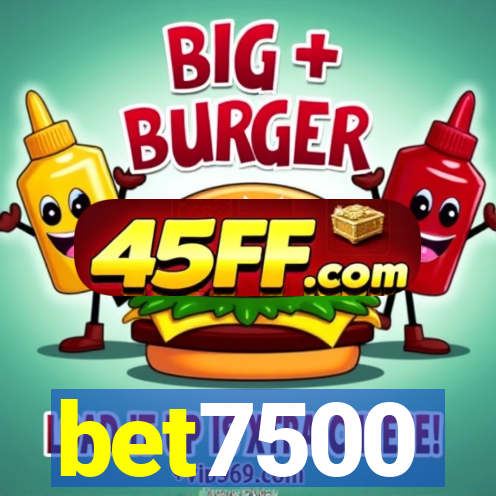 bet7500