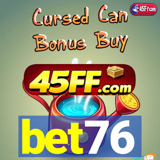 bet76