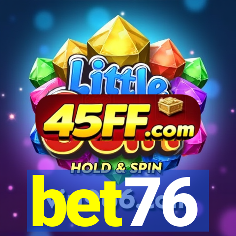 bet76