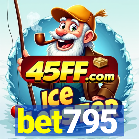 bet795