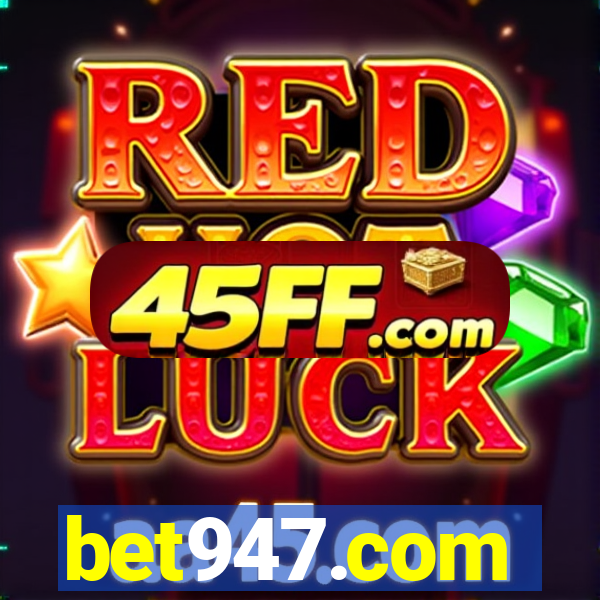bet947.com