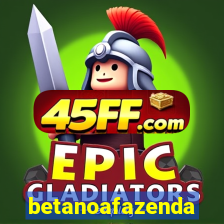 betanoafazenda