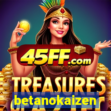 betanokaizen