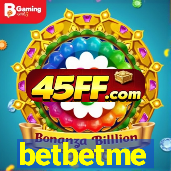 betbetme