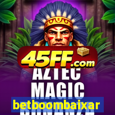 betboombaixar