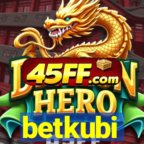 betkubi