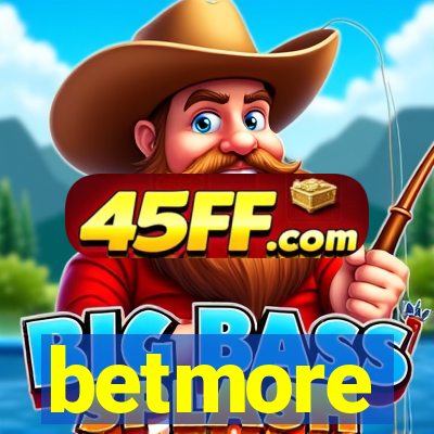 betmore