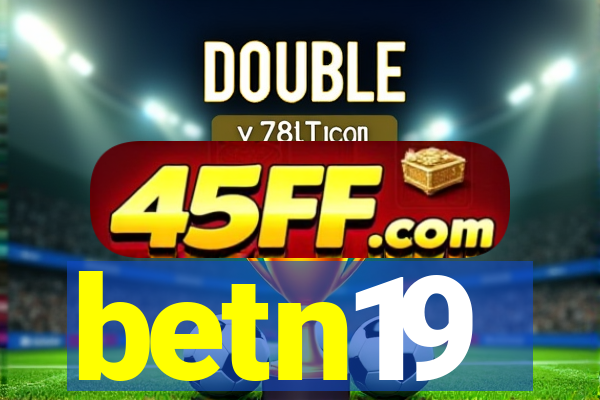 betn19