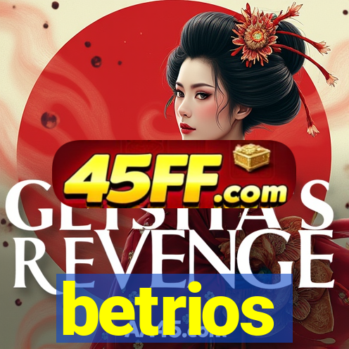 betrios