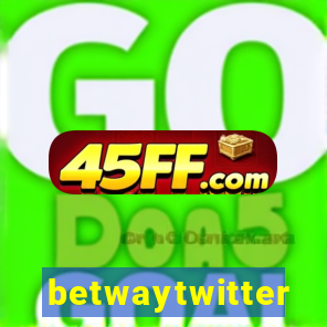betwaytwitter