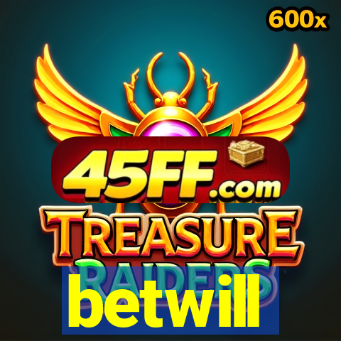 betwill
