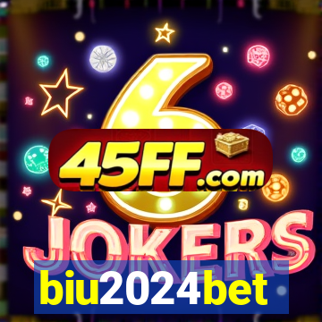 biu2024bet