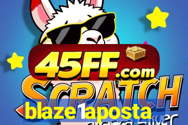 blaze1aposta