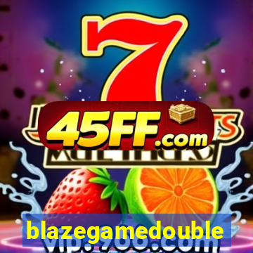 blazegamedouble