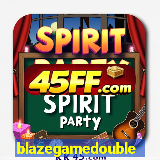 blazegamedouble