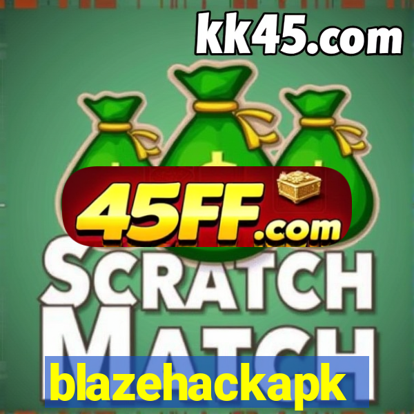 blazehackapk