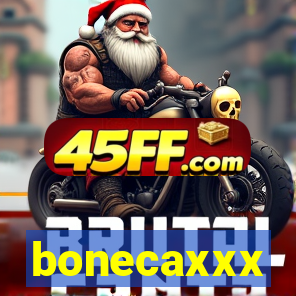 bonecaxxx