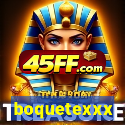 boquetexxx