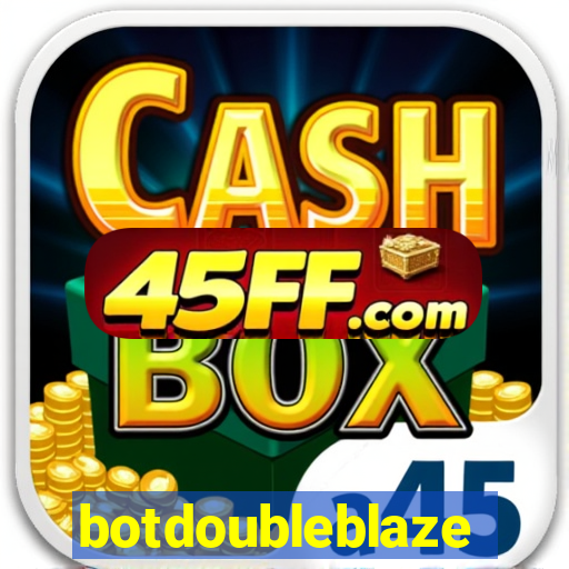 botdoubleblaze