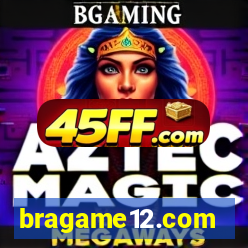 bragame12.com