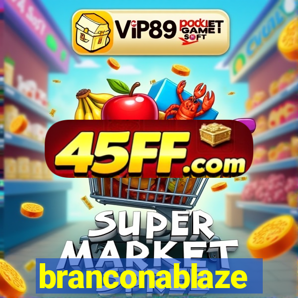 branconablaze
