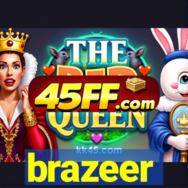 brazeer