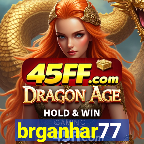 brganhar77