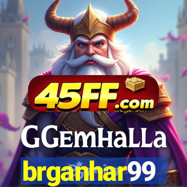 brganhar99