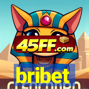 bribet