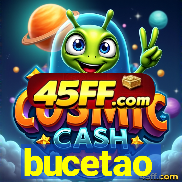 bucetao