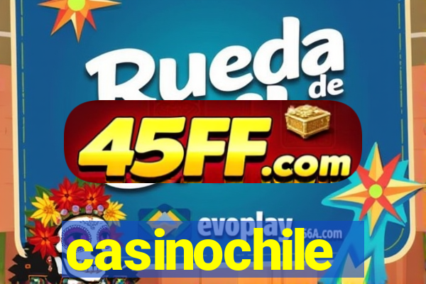 casinochile