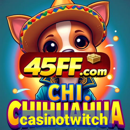 casinotwitch