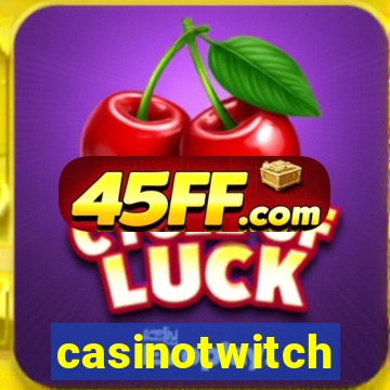 casinotwitch