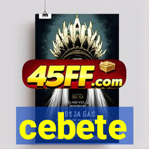 cebete
