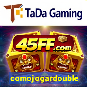 comojogardouble