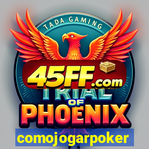comojogarpoker