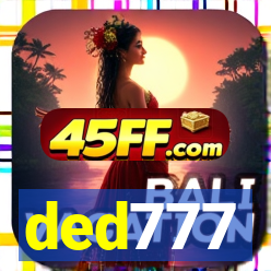 ded777