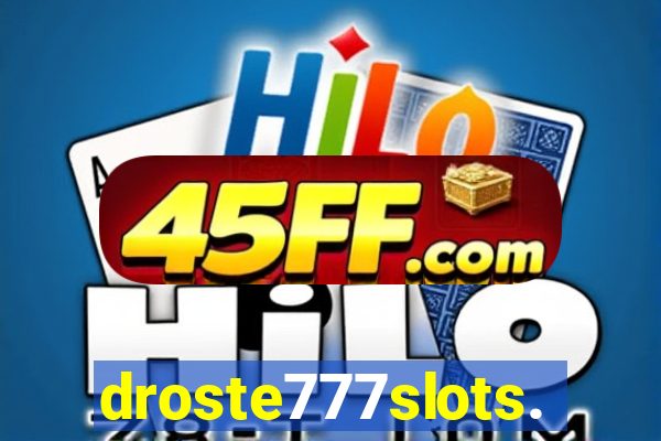 droste777slots.com