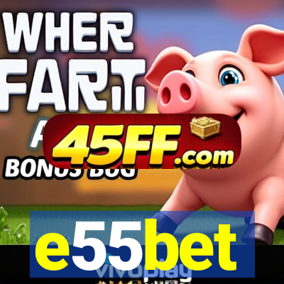 e55bet