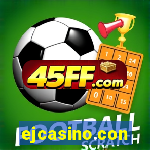 ejcasino.con