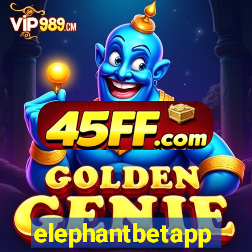 elephantbetapp
