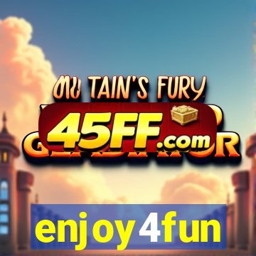 enjoy4fun