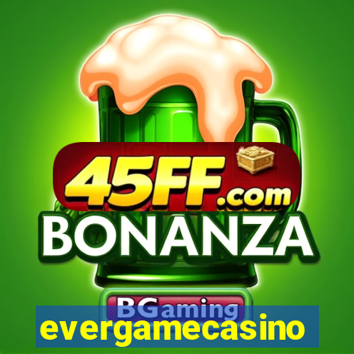 evergamecasino