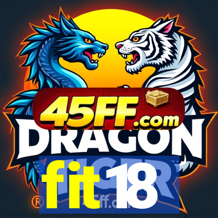fit18