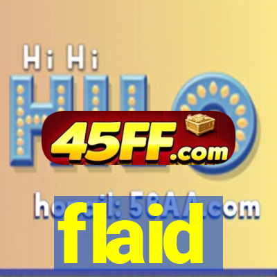 flaid