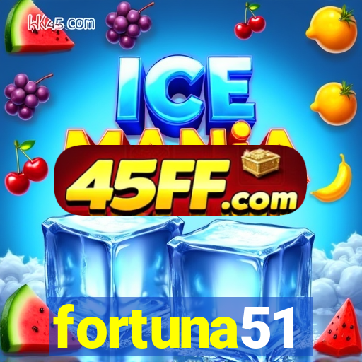 fortuna51